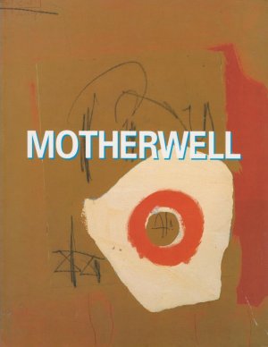 Robert Motherwell [erscheint anlässlich der Ausstellung "Motherwell", Museum Morsbroich Leverkusen, 17. 10. 2004 - 30. 1. 2005]; [Hrsg. Gerhard Finckh]