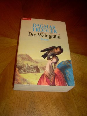 gebrauchtes Buch – Dagmar Trodler – Die Waldgräfin