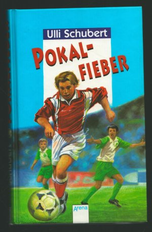 gebrauchtes Buch – Ulli Schubert – Pokalfieber