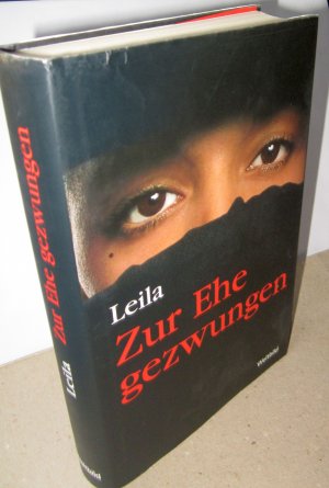 gebrauchtes Buch – Leila – Zur Ehe gezwungen