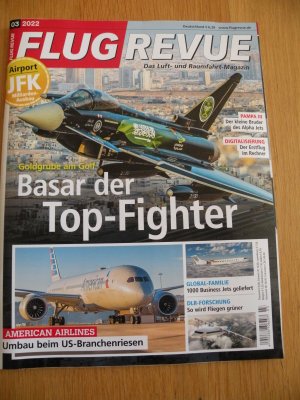 FLUG REVUE, Das Luft- und Raumfahrt-Magazin März 2022