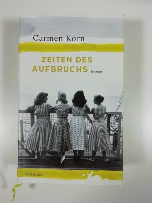 gebrauchtes Buch – Carmen Korn – Zeiten des Aufbruchs