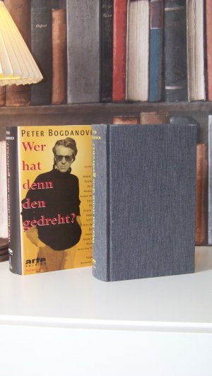 gebrauchtes Buch – Peter Bogdanovich – Wer hat denn den gedreht?