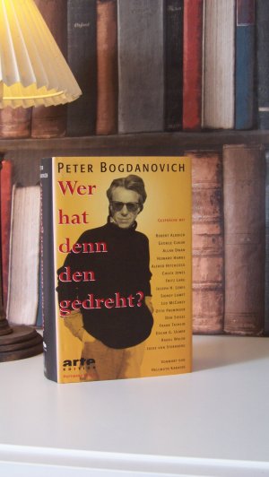 gebrauchtes Buch – Peter Bogdanovich – Wer hat denn den gedreht?