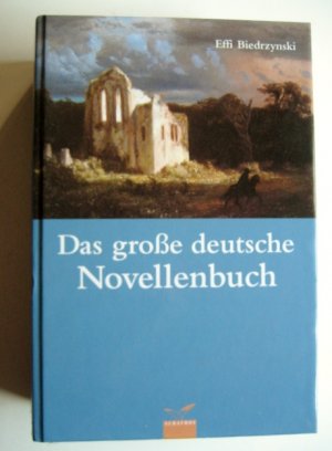 gebrauchtes Buch – Effi Biedrzynski – Das große deutsche Novellenbuch