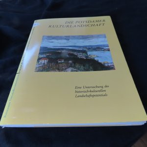 gebrauchtes Buch – Die Potsdamer Kulturlandschaft - Eine Untersuchung des historisch-kulturellen Landschaftspotentials