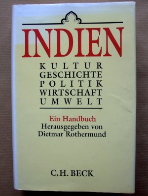 gebrauchtes Buch – Rothermund, Dietmar  – Indien. Kultur, Geschichte, Wirtschaft, Umwelt. Ein Handbuch.