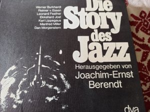 gebrauchtes Buch – Joachim-Ernst Berendt – Die Story des Jazz . Vom New Orleans zum Rock Jazz.