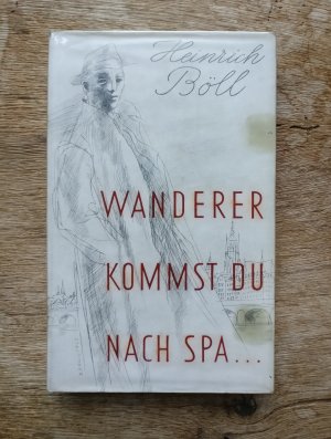 ERSTAUSGABE !!! - Wanderer, kommst du nach Spa - BÖLLS ZWEITER VERÖFFENTLICHTER ROMAN