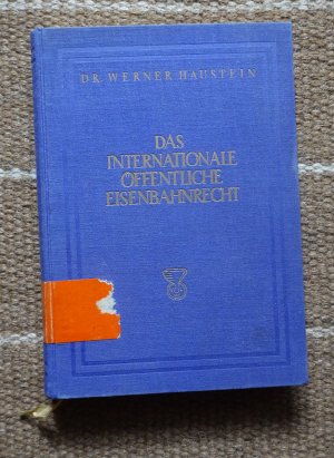 Das internationale öffentliche Eisenbahnrecht