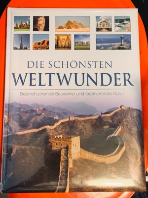 Die schönsten Weltwunder - Beeindruckende Bauwerke und faszinierende Natur (NEU, noch eingeschweißt!)