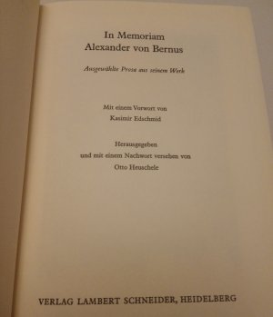 In memoriam Alexander von Bernus - Ausgewählte Prosa aus seinem Werk