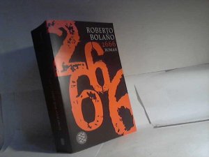 gebrauchtes Buch – Roberto Bolano – 2666. -  Roman. - Roberto Bolan. - Aus dem Span. von Christian Hansen / (=Fischer TB 18784).