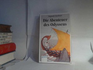 gebrauchtes Buch – Auguste Lechner – Die Abenteuer des Odysseus. - Eine Neubearbeitung des Sagenstoffes für die Jugend.