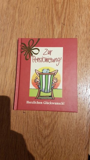 gebrauchtes Buch – Peter Butschkow – Herzlichen Glückwunsch zur Pensionierung!