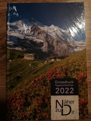 gebrauchtes Buch – Näher zu Dir - Tagesandachten 2022 Großdruck