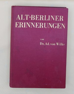 antiquarisches Buch – Dr. Ad – Alt-Berliner Erinnerungen