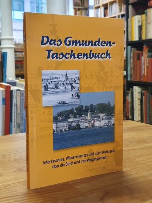 Das Gmunden-Taschenbuch - (abweichend auf dem Vorderdeckel: 