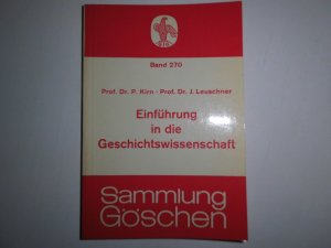 gebrauchtes Buch – Prof. Dr. P – Einführung in die Geschichtswissenschaft, Sammlung Göschen Band 270