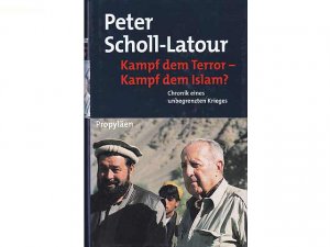 Konvolut "Internationaler Terrorismus". 6 Titel. 1.) Peter Scholl-Latour: Kampf dem Terror – Kampf dem Islam? Chronik eines unbegrenzten Krieges 2.) Michael […]