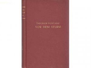 Konvolut „Theodor Fontane, Verschiedenes“. 10 Titel. 1.) Theodor Fontane, Briefe aus den Jahren 1856 – 1898, herausgegeben von Christian Andree, Berliner […]