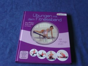 Übungen mit dem Fitnessband.  - Das effektive Work-out für zu Hause -