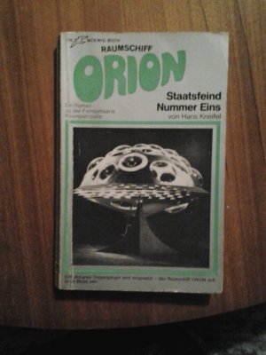 Raumpatrouille Raumschiff Orion Buch Reihe 021 Staatsfeind Nummer Eins Verlag Moewig (1969)