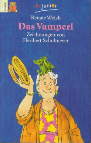 gebrauchtes Buch – Welsh, Renate – Renate Welsh - Das Vamperl - Lesebär mit Zeichnungen von Heribert Schulmeyer - Große Druckschrift für Erstleser