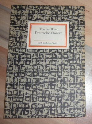 gebrauchtes Buch – Thomas Mann – Deutsche Hörer! - Fünfundzwanzig Radiosendungen nach Deutschland - Insel-Bücherei Nr. 900