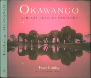 gebrauchtes Buch – Frans Lanting (Autor) – Okawango. Afrikas letztes Paradies