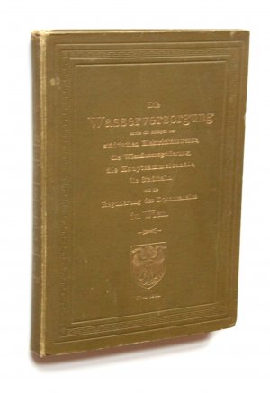 Die Wasserversorgung sowie die Anlagen der städtischen Elektricitätswerke, die Wienflussregulierung, die Hauptsammelcanäle, die Stadtbahn und die Regulierung […]