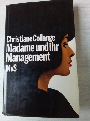 Madame und ihr Management