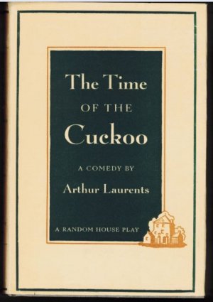 antiquarisches Buch – Arthur Laurents – The Time of The Cuckoo - A Comedy