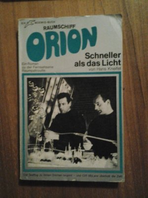 Raumpatrouille Raumschiff Orion Buch Reihe T 158 Schneller als das Licht Verlag Moewig (1969)