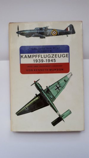 antiquarisches Buch – Kenneth Munson – Kampfflugzeuge: Jagd- und Trainingsflugzeuge 1939 - 1945