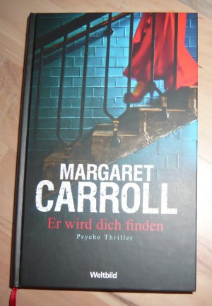 gebrauchtes Buch – Margaret Carroll – Er wird dich finden