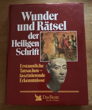 Wunder und Rätsel der Heiligen Schrift