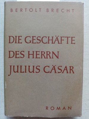 Die Geschäfte des Herrn Julius Caesar Romanfragment