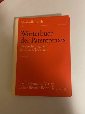 Wörterbuch der Patentpraxis /Dictionary of Patent Practice