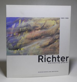 Gerhard Richter. Werken op papier, 1983 - 1986, notities 1982 - 1986. Museum Overholland Amsterdam, 20.2.87 - 20.4.1987. Text in Holländisch und Deutsch […]