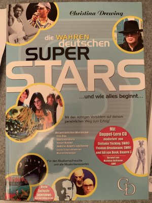 gebrauchtes Buch – Christina Drewing – Die 'wahren' deutschen Superstars und wie alles beginnt...