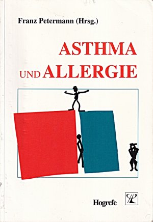 Asthma und Allergie: Verhaltensmedizinische Grundlagen und Anwendungen