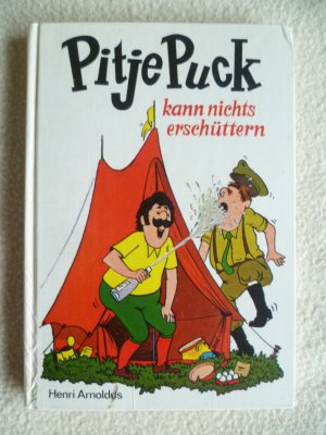 gebrauchtes Buch – Henri Arnoldus – Pitje Puck kann nichts erschüttern (Band 10)