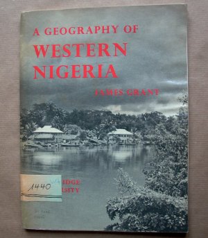 antiquarisches Buch – James Grant – A Geography of Western Nigeria.