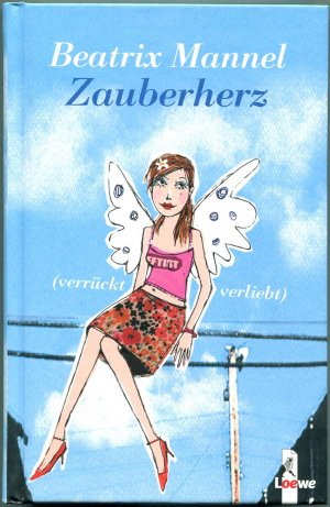 gebrauchtes Buch – Beatrix Mannel – Zauberherz