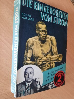 antiquarisches Buch – Edgar Wallace – Die Eingeborenen vom Strom