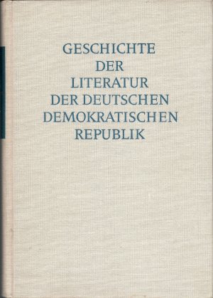 Geschichte der Literatur der Deutschen Demokratischen Republik