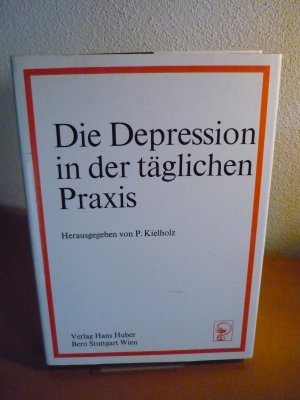 Die Depression in der täglichen Praxis.