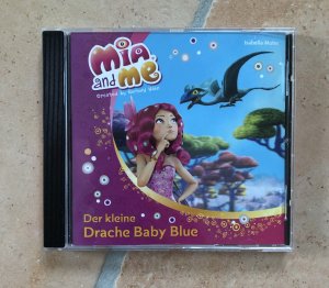 gebrauchtes Hörbuch – Mia and Me: Der kleine Drache Baby Blue