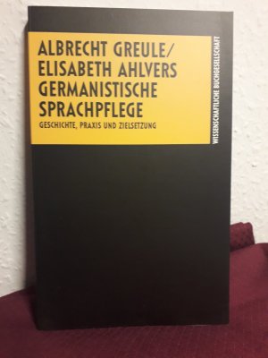 gebrauchtes Buch – Greule, Albrecht; Ahlvers – Germanistische Sprachpflege